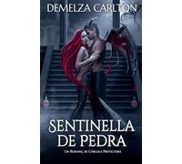 Sentinella de Pedra: Un Romanç de Gàrgola Protectora (Cor d'Acer)