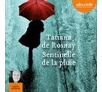 Sentinelle De La Pluie (audiolibro)