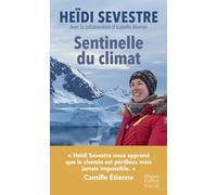 Sentinelle du climat: Prix du Livre Environnement, Fondation Veolia: 599