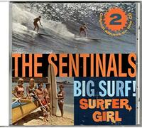 Sentinels, the - Big Surf/Surfer Girl