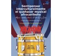 Sentipensar Interculturalmente El Quehacer Musical Afrocaribeño - Músi