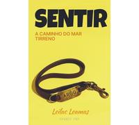 SENTIR: A CAMINHO DO MAR TIRRENO