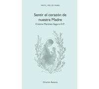 SENTIR EL CORAZÓN DE NUESTRA MADRE: Mayo, mes de María