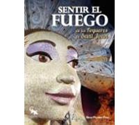 Sentir El Fuego De Les Fogueres De Sant Joan