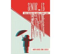 Sentir-Es: Poesía psicológica para ayudar a pensar y sentir: 5 (Otras Publicaciones)