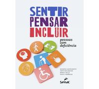 SENTIR, PENSAR, INCLUIR: