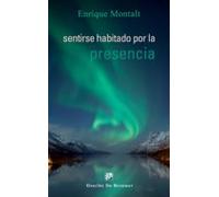 Sentirse Habitado Por La Presencia (ebook)
