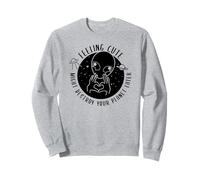 Sentirse Lindo podría Destruir tu Planeta más Tarde- Extraterrestre Divertido Sudadera