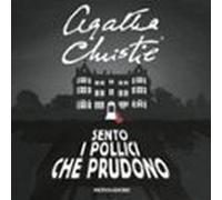 Sento I Pollici Che Prudono (audiolibro)