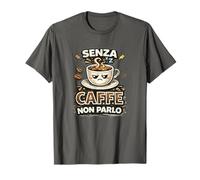 Senza Caffè Non Parlo Divertente Italiana Ironica Simpatica Camiseta