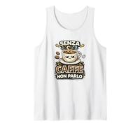 Senza Caffè Non Parlo Divertente Italiana Ironica Simpatica Camiseta sin Mangas