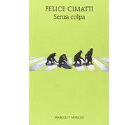 Senza colpa (Gli alianti)