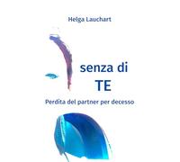 senza di Te: Perdita del partner per decesso