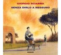 Senza dirlo a nessuno