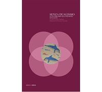 Senza dualismo (Askesis. Studi di filosofia antica)