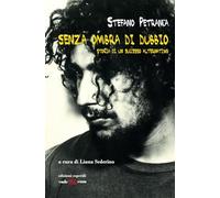 Senza ombra di dubbio. Storia di un successo alternativo (Vademecum)