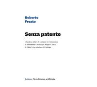 Senza patente: Guidare l’intelligenza artificiale