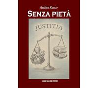 Senza pietà...