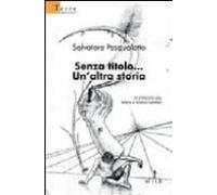 Senza Titolo... Un Altra Storia
