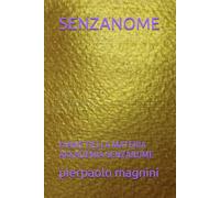 SENZANOME: KIAWE DELLA MATERIA AKKADEMIA SENZANOME