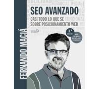SEO Avanzado. Casi todo lo que sé sobre posicionamiento web (SOCIAL MEDIA)