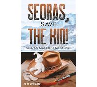 Seoras, Save the Kid!: Seoras Macleod Mysteries: 2