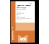 Separación y divorcio. 3.ª Edición: Manual de urgencia y primeros auxilios (Selección de jurisprudencia)