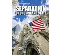 Separation of Church and State (Opposing Viewpoints)
