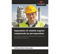 Separation of volatile organic compounds by pervaporation: Metal-Organic-Frameworks membranes for the separation of MeOH/MTBE by pervaporation