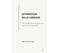 Separazione delle carriere: Che cosa dice davvero il referendum. Analisi oltre le propagande
