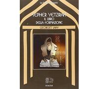 Sepher Yetzirah. Il libro della formazione (Le porte di Venexia)