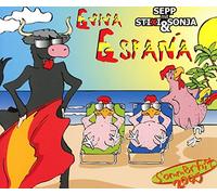 Sepp mit Stixi & Sonja - Eviva Espana
