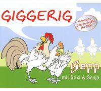 Sepp Mit Stixi & Sonja - Giggerig