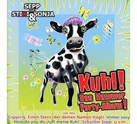Sepp mit Stixi & Sonja - Kuhl! - Das Hammer Party-Album