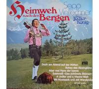 Sepp Viellechner-" Der Jodlerkönig"-Heimweh nach den Bergen(12" Vinyl LP)(1980)(Ariola 89 153 OU)