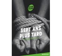 Sept Ans Plus Tard (ebook)
