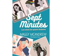 SEPT MINUTES: Les choix de quatre femmes (Série Sphère France)