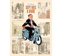 Sept vies à vivre