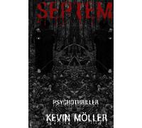 Septem (Kommissarin Mara Sommer - Auf der Spur nach dem Verborgenen)