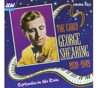 September in the Rain (Early George Shearing 1939-1949) by George Shearing