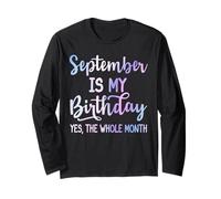 September Is My Birthday The Whole Month Funny Septiembre Manga Larga