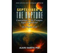 SEPTEMBER & THE RAPTURE: Countdown to the Trumpet
