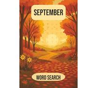 September Word Search Book: Autumn Word Searches for Cozy Days (A Year of Word Searches)