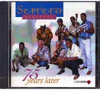 Septeto Habanero - 75 Years Later
