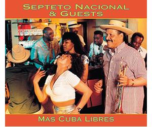 Septeto National - Mas Cuba Libres