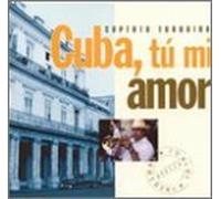 Septeto Turquino - Cuba Tu Mi Amor