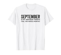 Septiembre es mi Mes de cumpleaños si Todo el Mes Divertido cumpleaños Camiseta