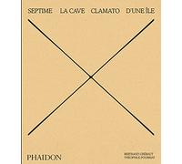 Septime: La cave, Clamato, D'une île