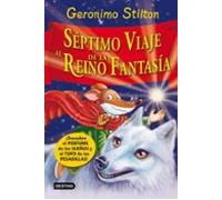 Septimo Viaje Al Reino De La Fantasia (descubre El Perfume De Los Sueñ