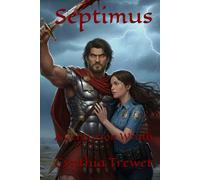 Septimus: A Centurion Wrath